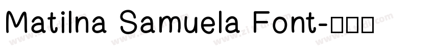 Matilna Samuela Font字体转换